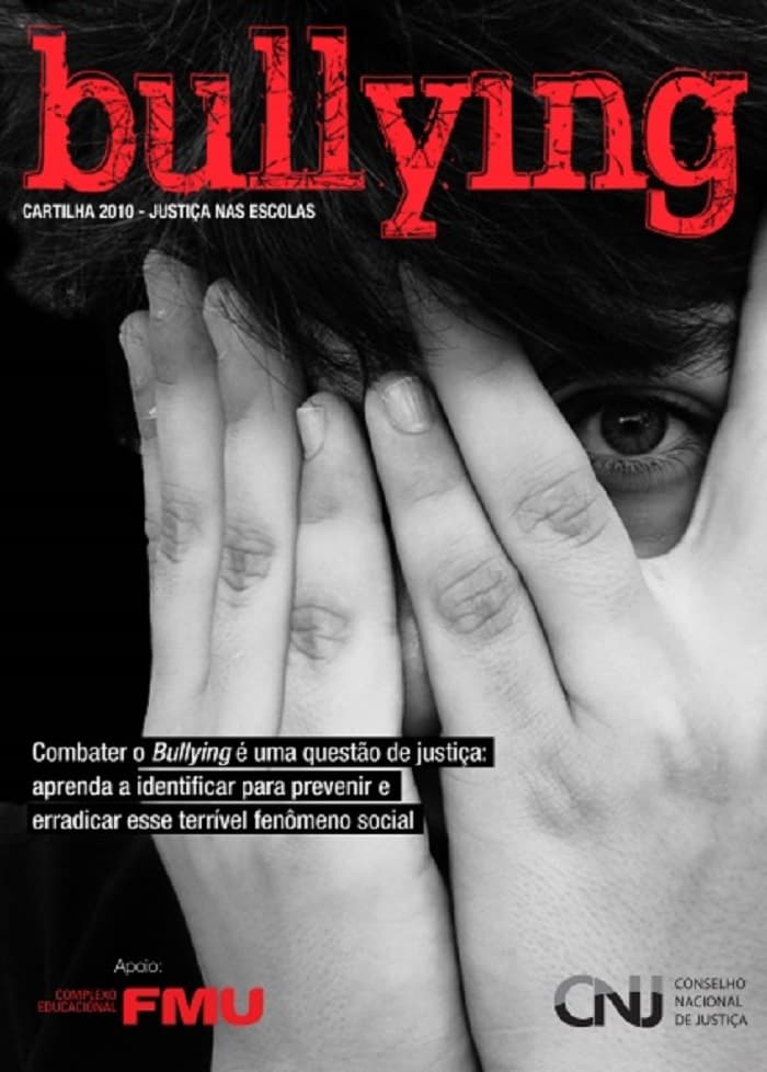 Bullying. CARTILHA 2010 - JUSTIÇA NAS ESCOLAS. Combater o Bullying é uma questão de justiça: aprenda a identificar para prevenir e erradicar esse terrível fenômeno social. Bullying. CARTILHA 2010 - JUSTIÇA NAS ESCOLAS. Combater o Bullying é uma questão de justiça: aprenda a identificar para prevenir e erradicar esse terrível fenômeno social.